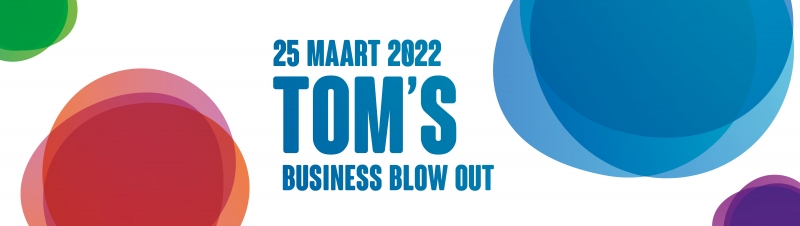 Entreebewijs TOM's Business Blow Out